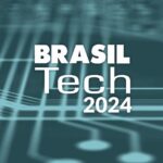 Brasil Tech – Encontro de Soluções Tecnológicas para o Setor Logístico Portuário